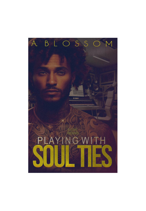 Playing with Soul Ties