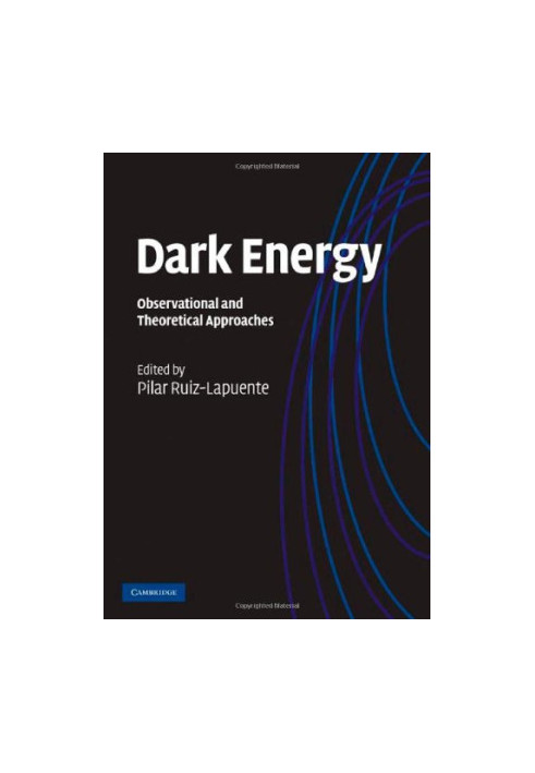 Dark Energy: Observational and Theoretical Approaches