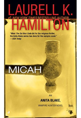 Micah (Anita Blake, Vampire Hunter, 13)
