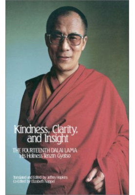 Kindness, Clarity, and Insight: The Fourteenth Dalai Lama, His Holiness Tenzin Gyatso