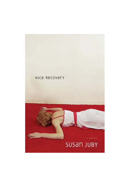 Nice Recovery: A Memoir