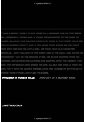 Iphigenia in Forest Hills: Anatomy of a Murder Trial