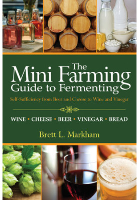 The Mini Farming Guide to Fermenting