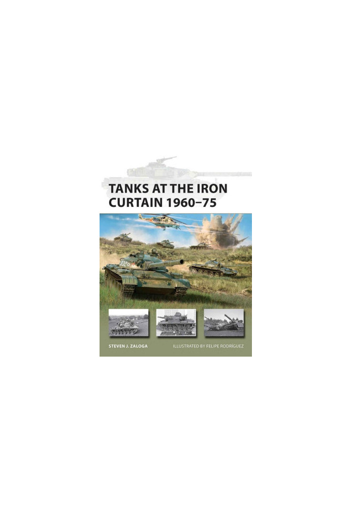 Tanks at the Iron Curtain 1960–75