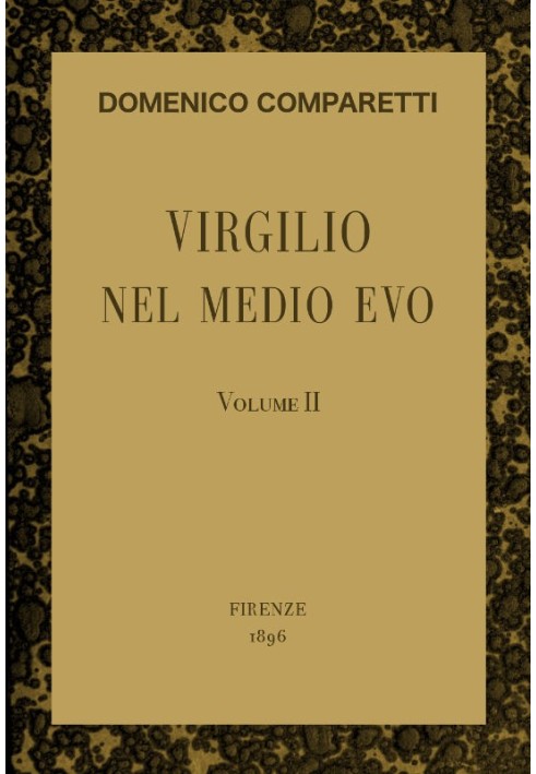 Virgil in the Middle Ages, vol. II