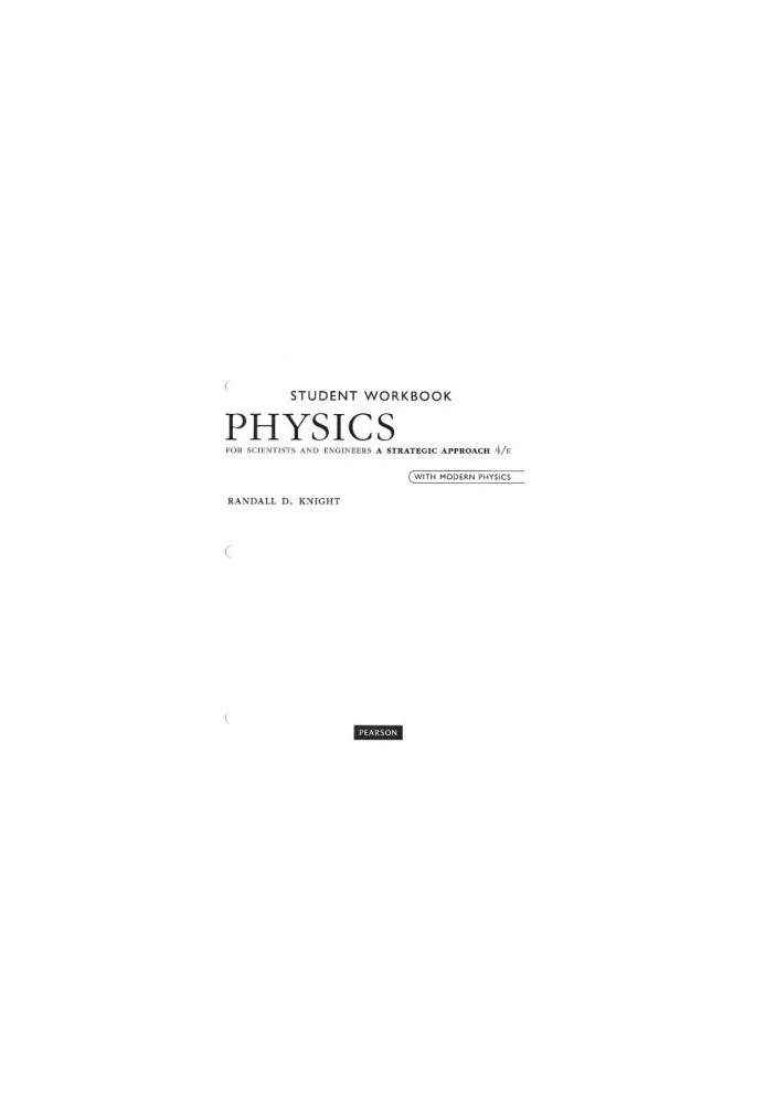 Student Workbook for Physics for Scientists and Engineers: A Strategic Approach with Modern Physics