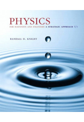 Physics for Scientists and Engineers: A Strategic Approach