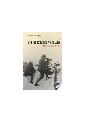 Wittgenstein's Artillery: Philosophy as Poetry