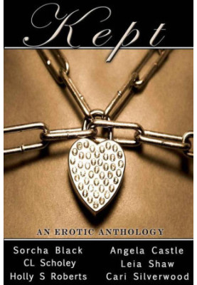 Kept · An Erotic Anthology