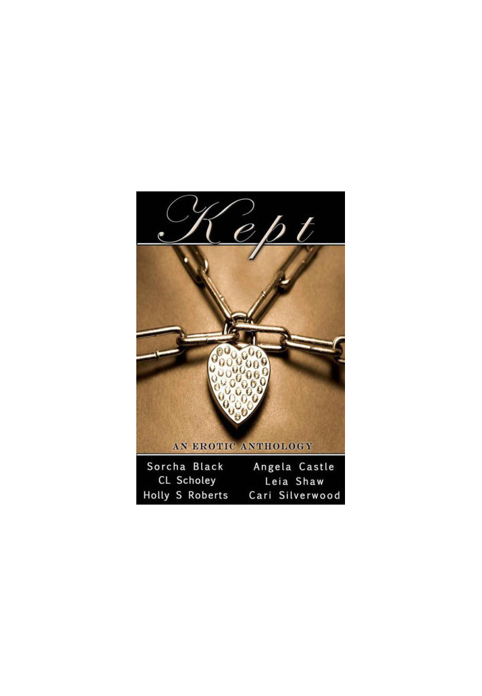 Kept · An Erotic Anthology