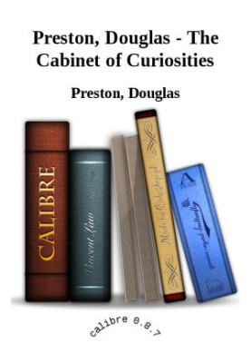 The Cabinet of Curiosities (Pendergast 3/ Nora Kelly 0B)