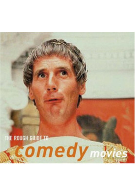 The Rough Guide to Comedy Movies 1