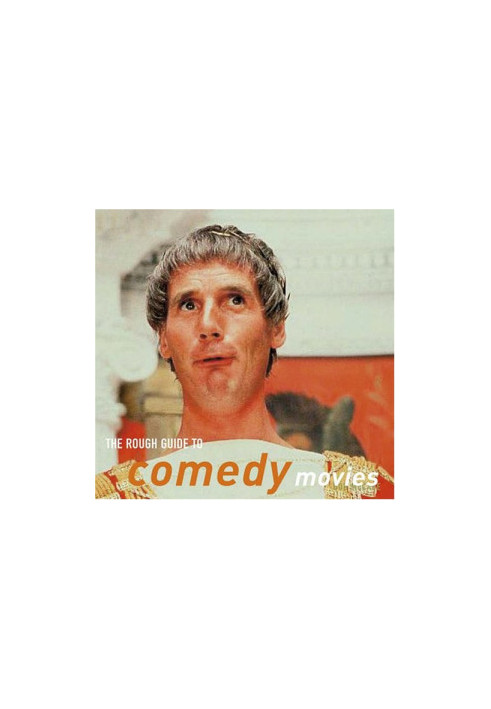 The Rough Guide to Comedy Movies 1