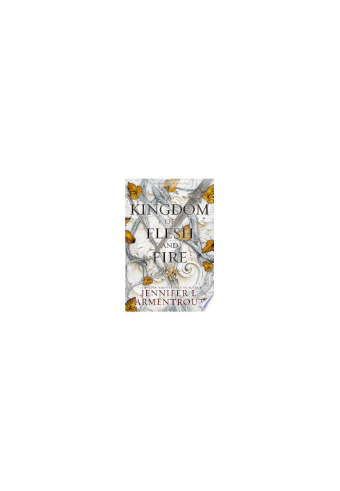 A Kingdom of Flesh and Fire - Blood and Ash, Book 2