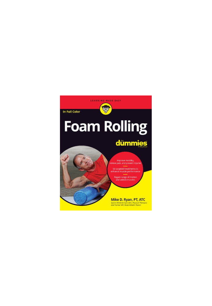 Foam Rolling For Dummies