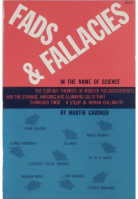 Fads & Fallacies in the Name of Science