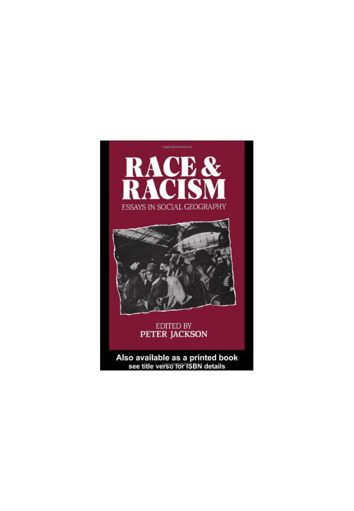 Race and Racism: Essays in Social Geography