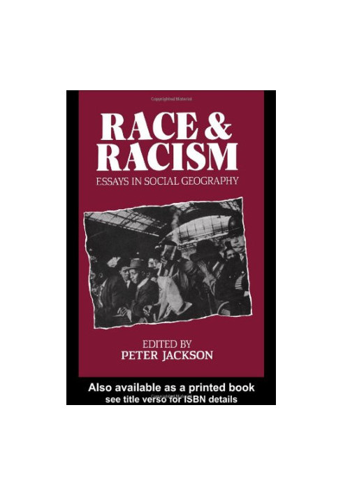 Race and Racism: Essays in Social Geography