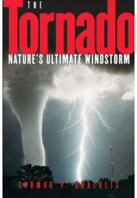 The Tornado: Nature's Ultimate Windstorm