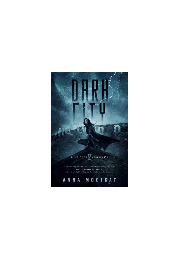 Dark City (Tales of the Shadow City Book 2)
