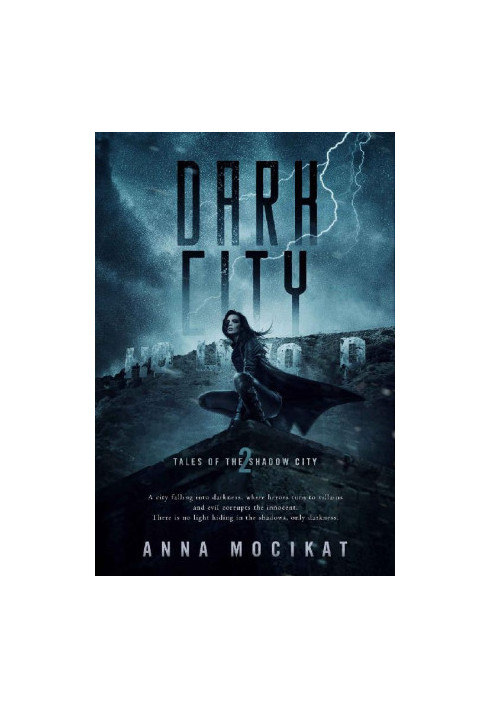 Dark City (Tales of the Shadow City Book 2)