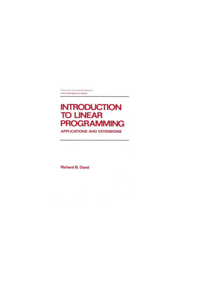 Introduction to Linear Programming: Applications and Extensions