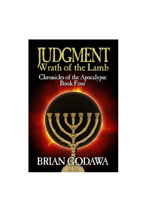 Judgment: Wrath of the Lamb (Chronicles of the Apocalypse 4)