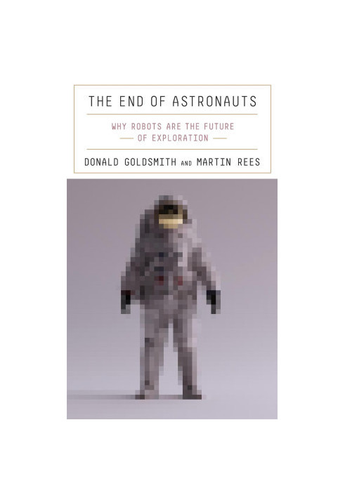 The End of Astronauts