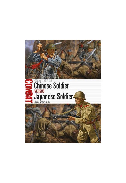 Chinese Soldier vs Japanese Soldier: China 1937–38