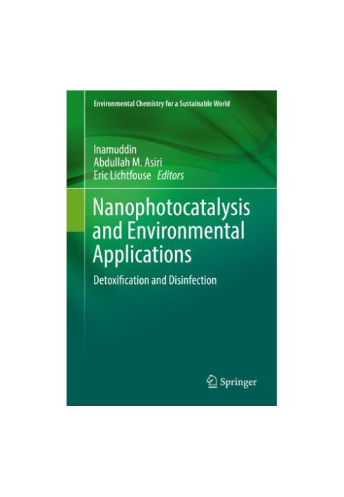 Nanophotocatalysis and Environmental Applications: Detoxification and Disinfection