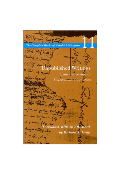 Unpublished Writings from the period of Unfashionable Observations