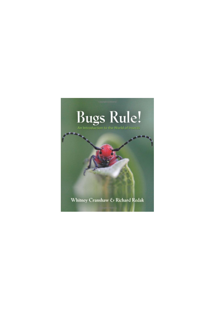 Bugs Rule!: An Introduction to the World of Insects
