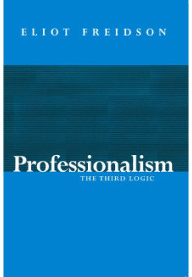 Professionalism: the Third Logic
