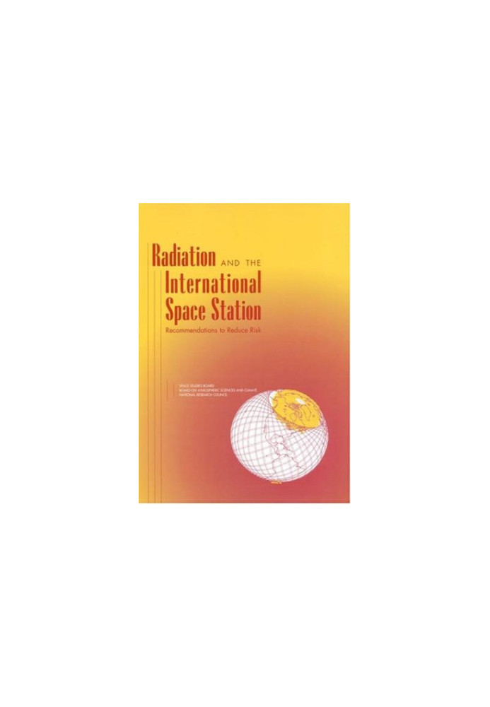 Radiation and the International Space Station: Recommendations to Reduce Risk