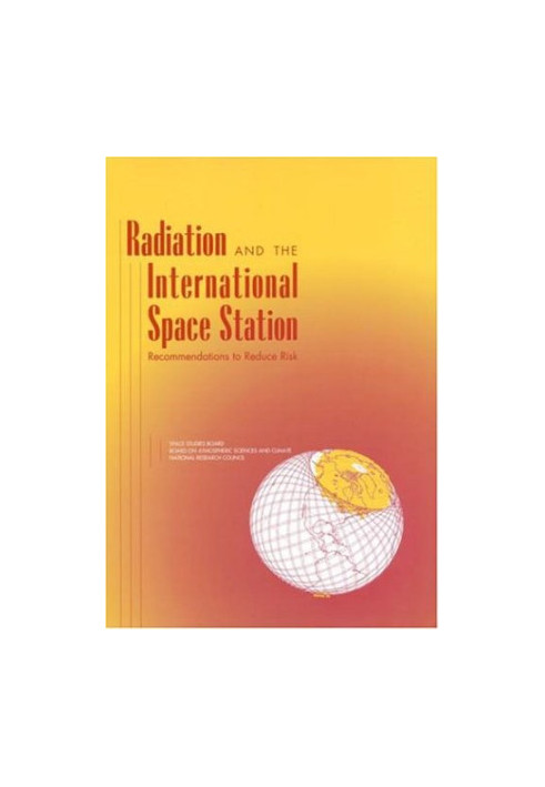 Radiation and the International Space Station: Recommendations to Reduce Risk