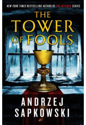 The Tower of Fools (Hussite Trilogy, 1)