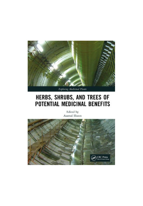 Herbs, Shrubs, and Trees of Potential Medicinal Benefits