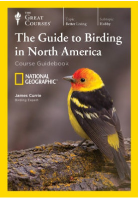 The National Geographic Guide to Birding in North America