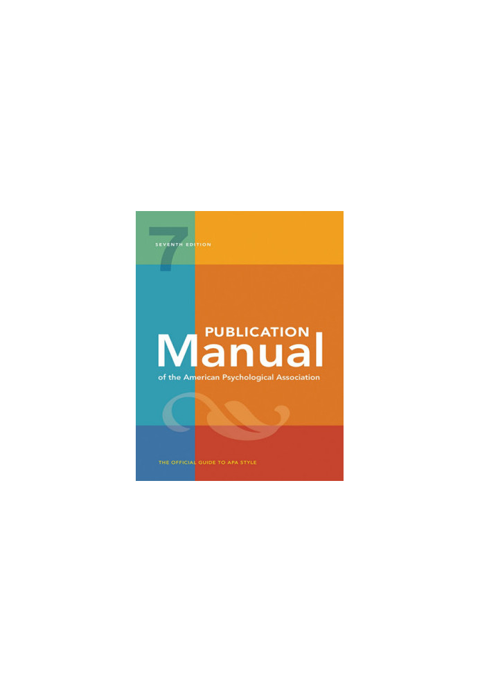 Publication Manual of the American Psychological Association - 7th Edition