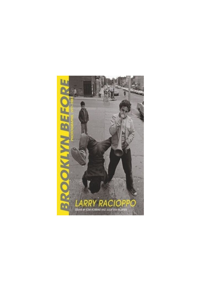Brooklyn Before: Photographs, 1971–1983
