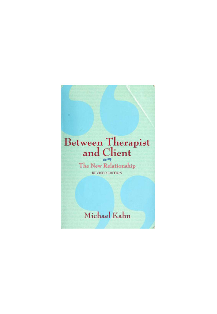 Between therapist and client : the new relationship