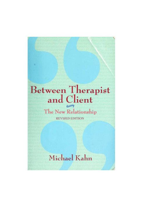 Between therapist and client : the new relationship