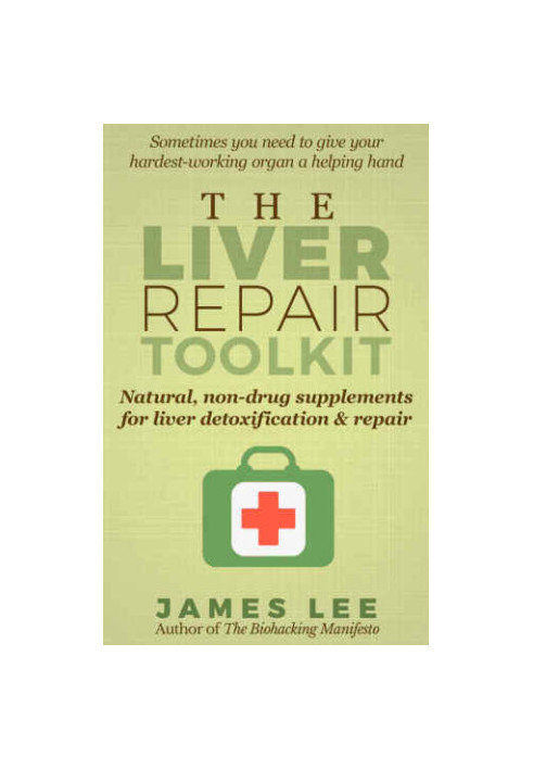 The Liver repair tooklit