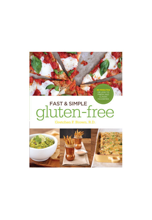 Fast and Simple Gluten-Free