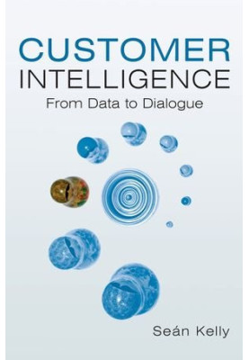 The customer information wars : from data to dialogue