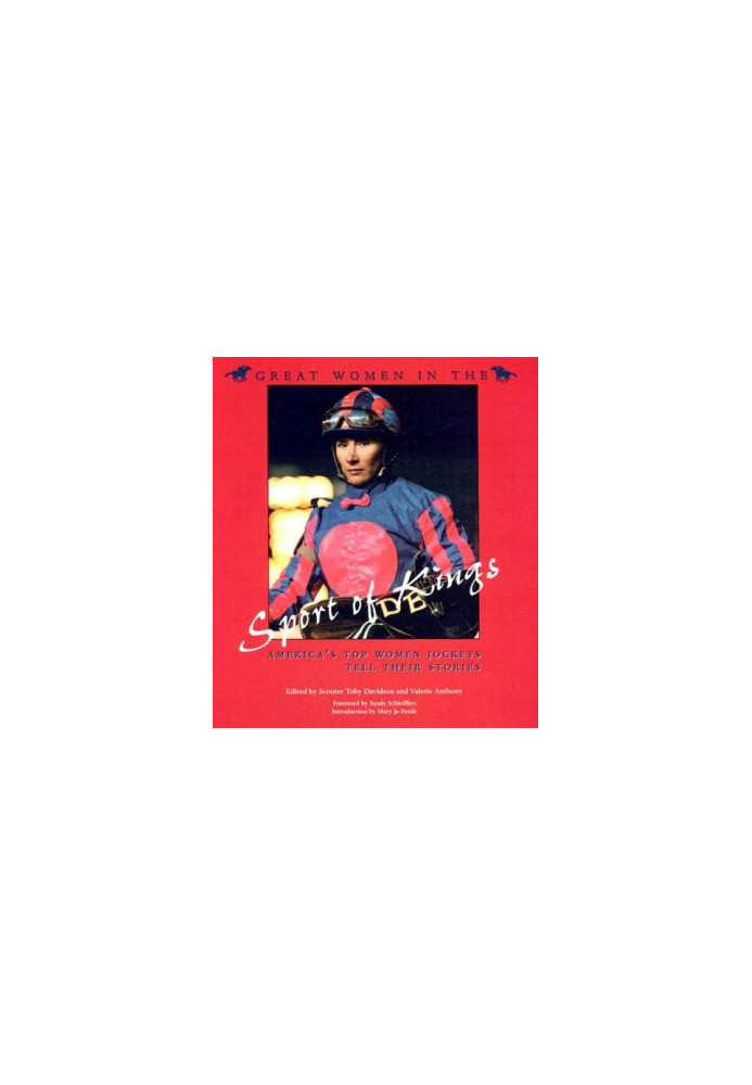 Great women in the sport of kings: America's top women jockeys tell their stories