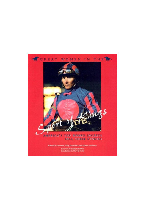 Great women in the sport of kings: America's top women jockeys tell their stories