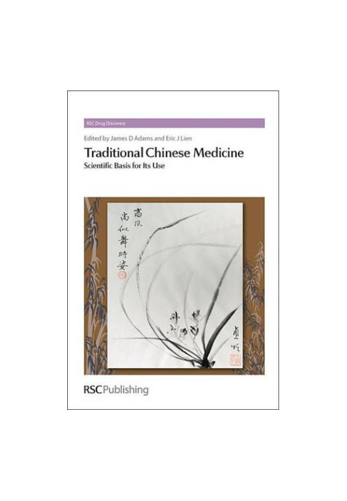 Traditional Chinese Medicine: Scientific Basis for Its Use