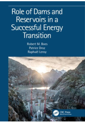 Role of Dams and Reservoirs in a Successful Energy Transition: Proceedings of the 12th ICOLD European Club Symposium 2023 (EC