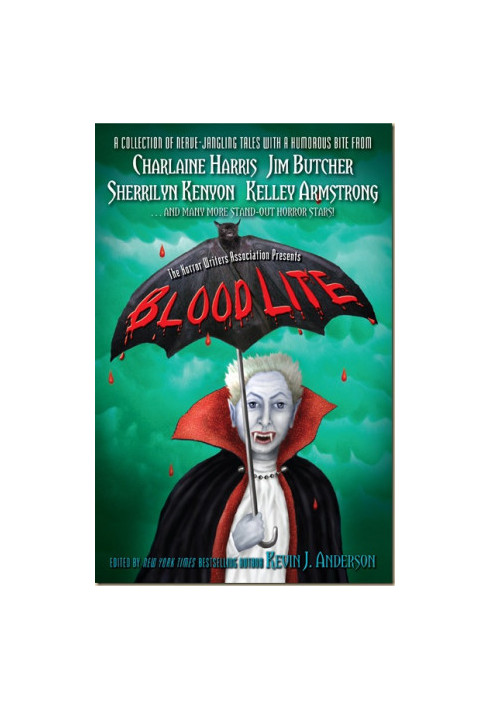 Blood Lite: An Anthology of Humorous Horror Stories Presented by the Horror Writers Association